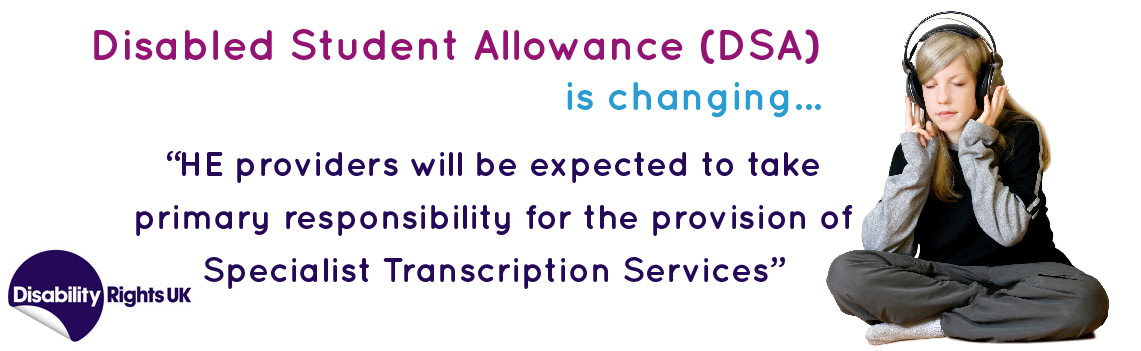 Disabled Student Allowance (DSA) is changing 